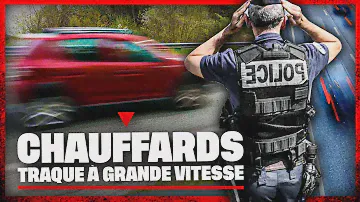Chauffards, traque à grande vitesse